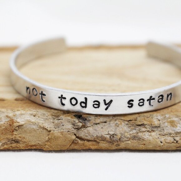 Not Today Satan - Hand Stamped Anodized Aluminum Bangle - Adjustable - Picture 6 of 13
